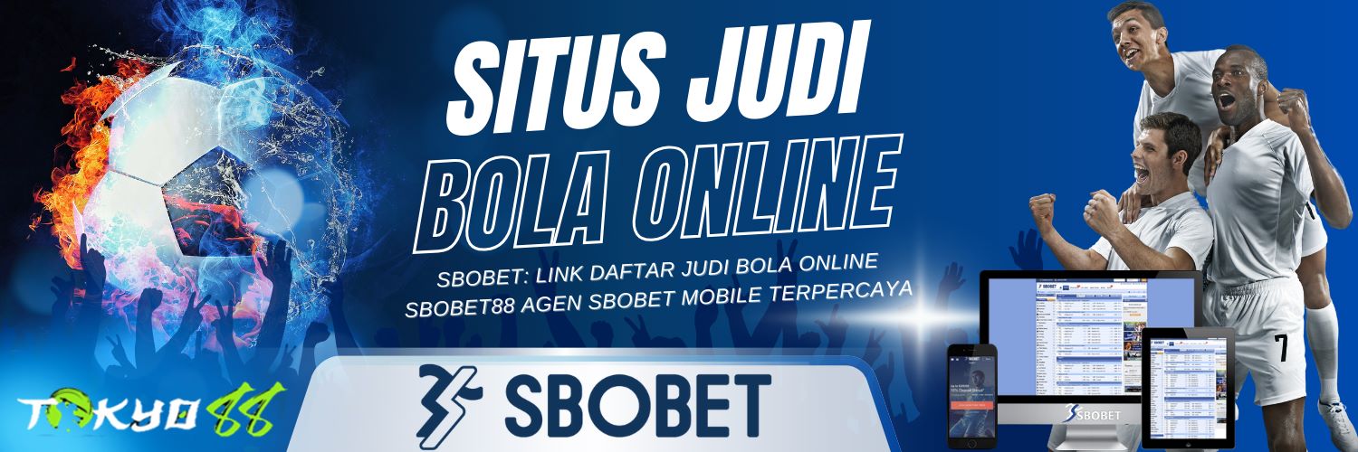 Agen Judi SBOBET88 Terbaik untuk Pengalaman Taruhan yang Menyenangkan 220561594 Agen Judi SBOBET88 Terbaik untuk Pengalaman Taruhan yang Menyenangkan 220561594