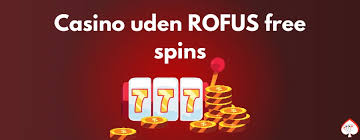 Casino uden rofus - Spil Uden Begrænsninger