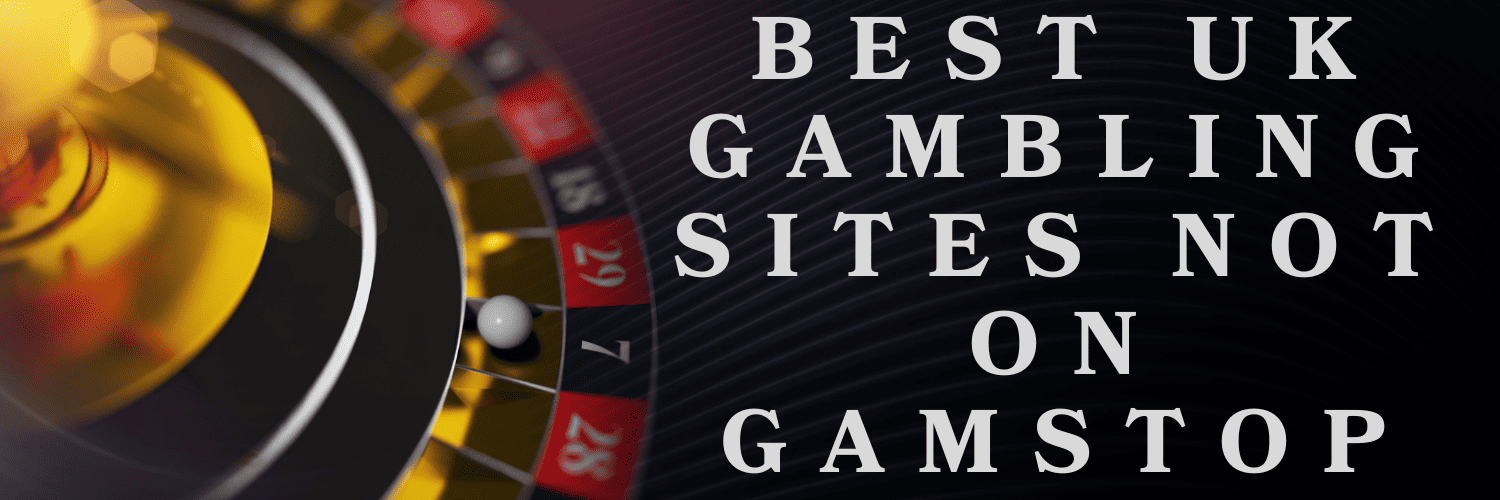 Exploring Casino Sites Not on Gamstop 1802677691