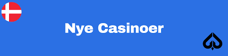 Nye Casinoer i Danmark En Guide til de Bedste Nye Spillemuligheder Nye Casinoer i Danmark En Guide til de Bedste Nye Spillemuligheder